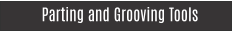 Parting and Grooving Tools